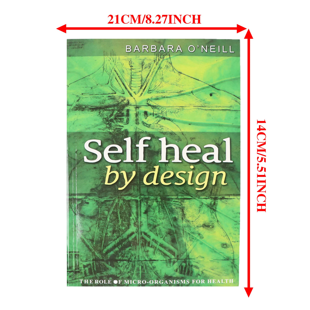 Self Heal By Design- The Role of Micro-Organisms for Health By O'Neill English Book