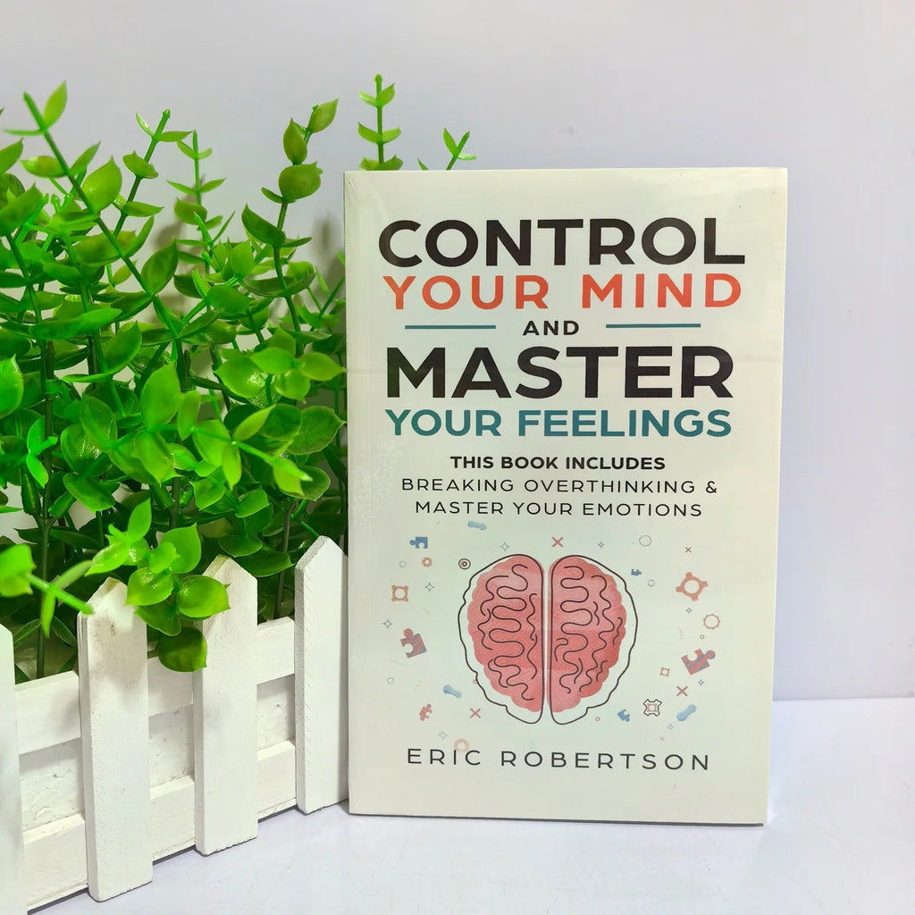 Control Your Mind and Master Your Feelings by Daniel G. Amen- Self-Help Book for Anxiety Relief,Focus & Emotional Intelligence