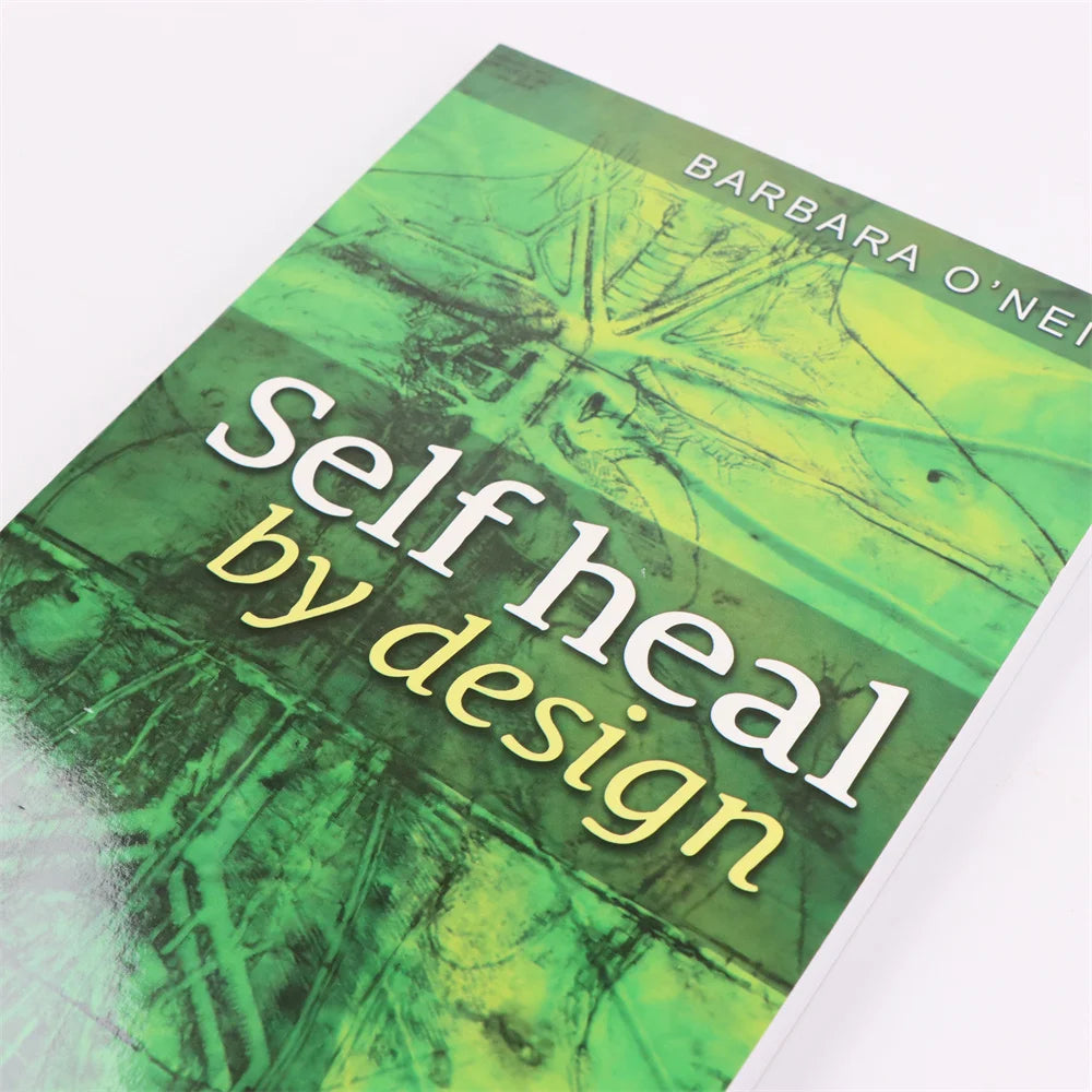 Self Heal By Design- The Role of Micro-Organisms for Health By O'Neill English Book