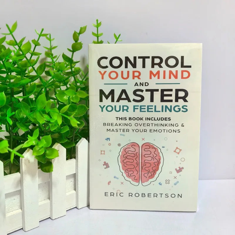 Control Your Mind and Master Your Feelings by Daniel G. Amen- Self-Help Book for Anxiety Relief,Focus & Emotional Intelligence