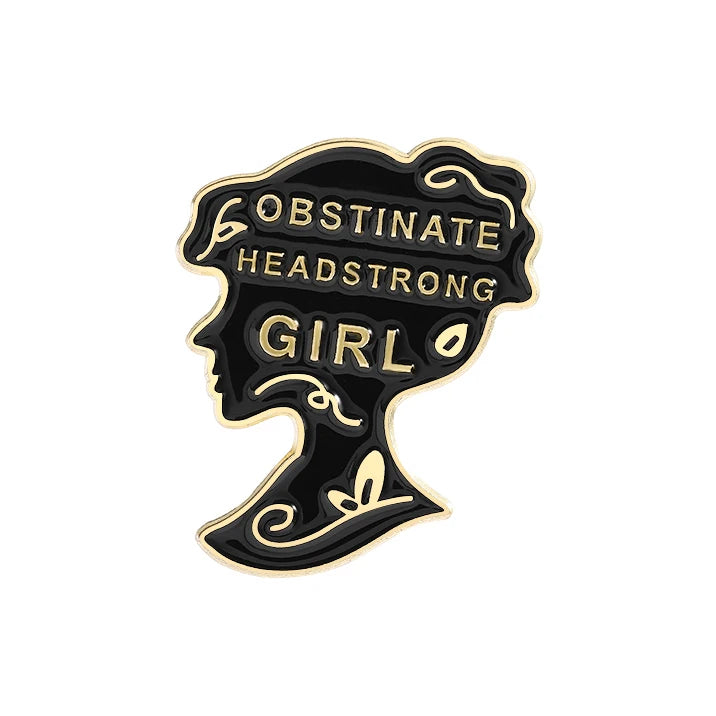 SHE IS TOO FOND OF BOOKS Enamel Pins TURNED HER BRAIN OBSTINATE HEADSTRONG GIRL Brooches Lapel Badge Backpack Jewelry Gift