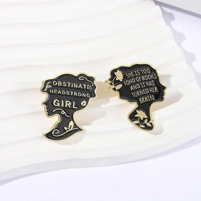 SHE IS TOO FOND OF BOOKS Enamel Pins TURNED HER BRAIN OBSTINATE HEADSTRONG GIRL Brooches Lapel Badge Backpack Jewelry Gift