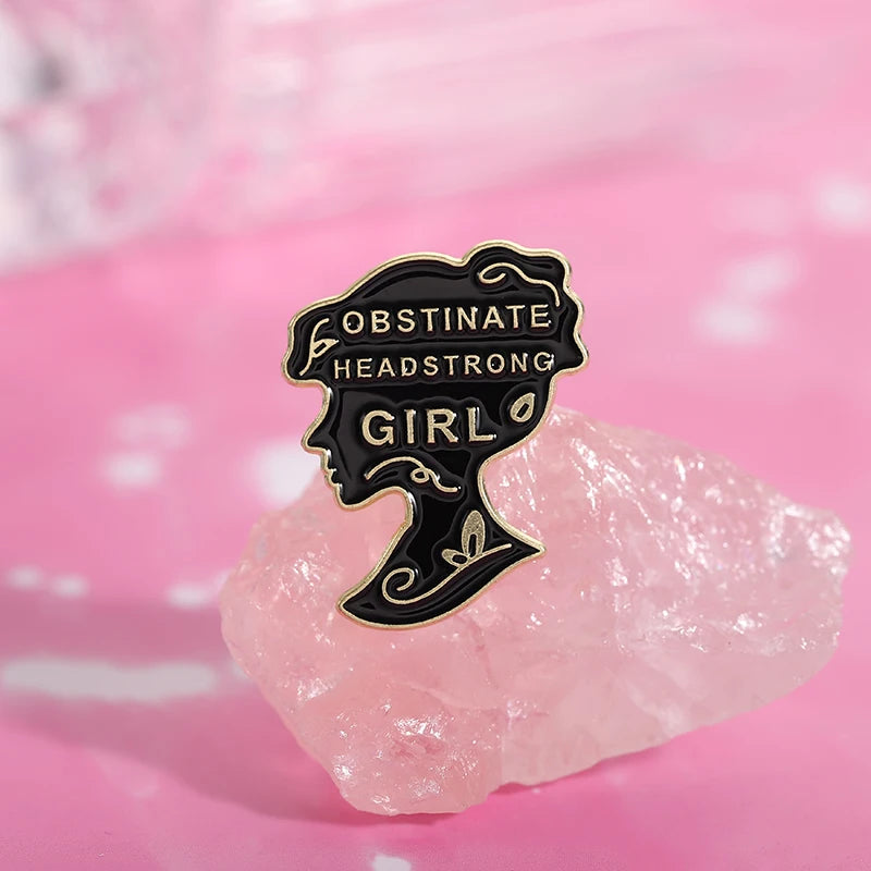 SHE IS TOO FOND OF BOOKS Enamel Pins TURNED HER BRAIN OBSTINATE HEADSTRONG GIRL Brooches Lapel Badge Backpack Jewelry Gift