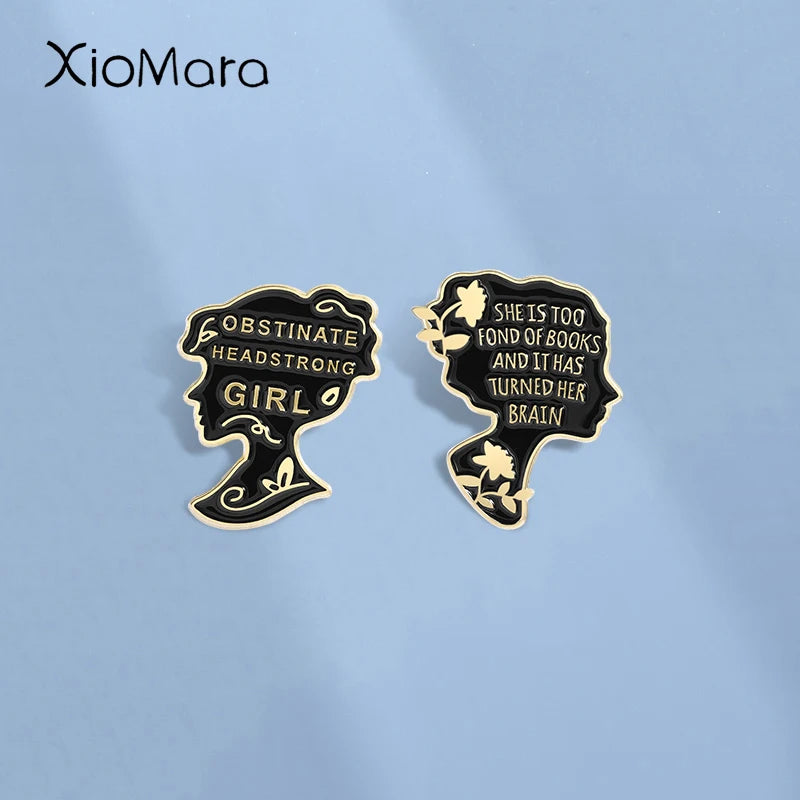 SHE IS TOO FOND OF BOOKS Enamel Pins TURNED HER BRAIN OBSTINATE HEADSTRONG GIRL Brooches Lapel Badge Backpack Jewelry Gift